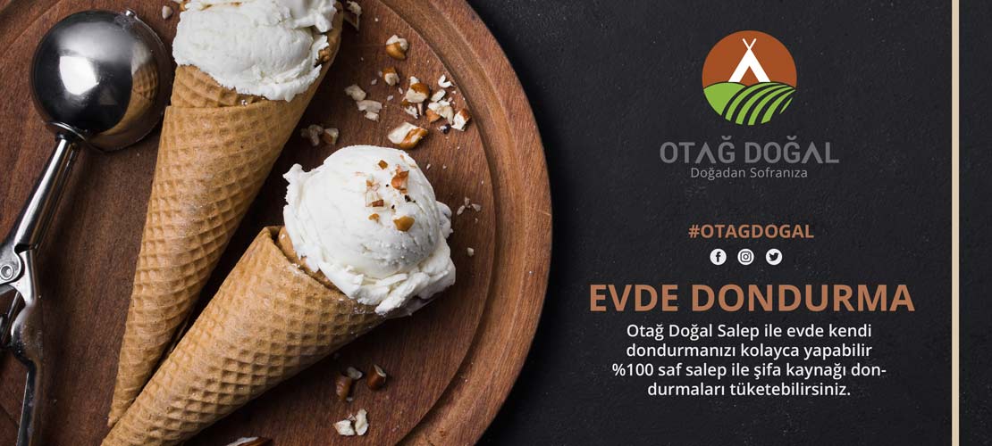 Evde Otağ Doğal Salep ile Kendi Dondurmanızı Yapınız